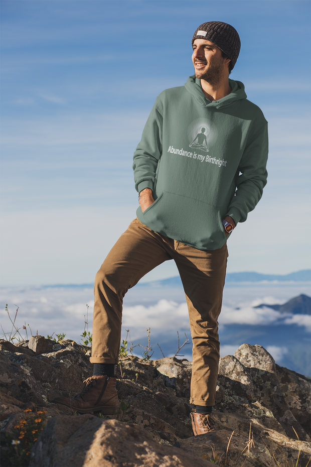 "Abundance is my Birthright" Positive Thought Brand Unisex Hoodie (White Lettering)