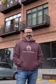 "Pursue a Life of Meaning" Positive Thought Brand Unisex Hoodie (White Graphic)