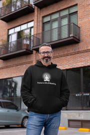 "Pusue a Life of Meaning" Positive Thought Brand Unisex Hoodie