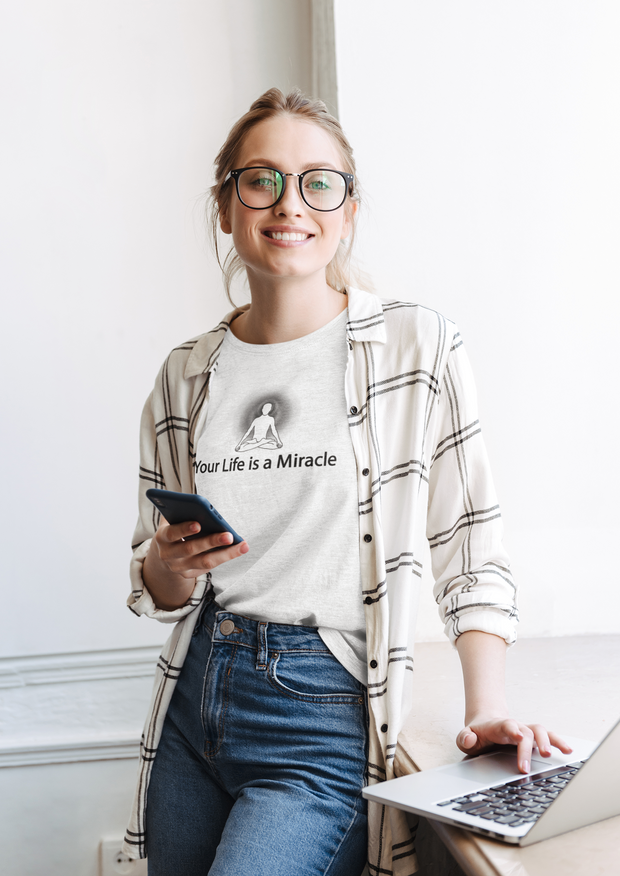 "Your Life is a Miracle" Positive Thought Brand Women's Relaxed T-Shirt (Black Graphic)