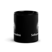 "Solitude is Priceless" Positive Thought Brand 11 oz Black Glossy Mug