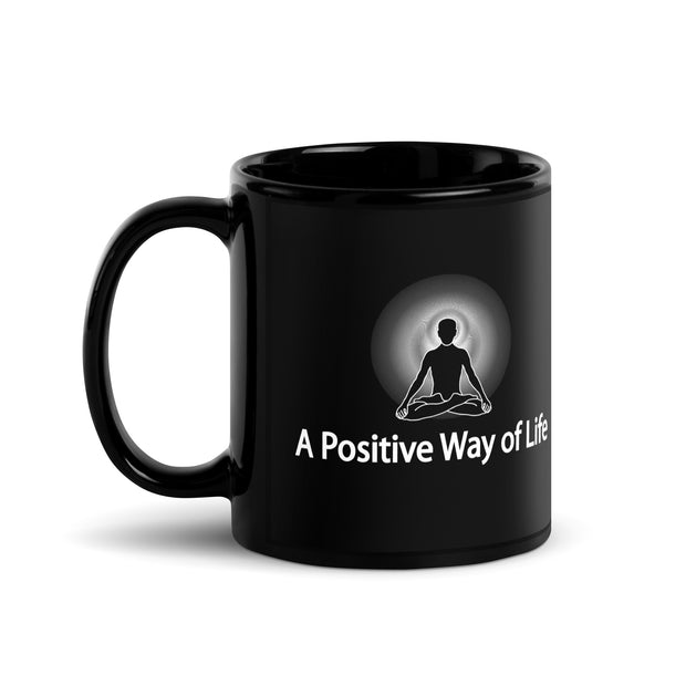 "A Positive Way of Life" Positive Thought Brand 11 oz Black Glossy Mug
