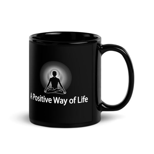 "A Positive Way of Life" Positive Thought Brand 11 oz Black Glossy Mug