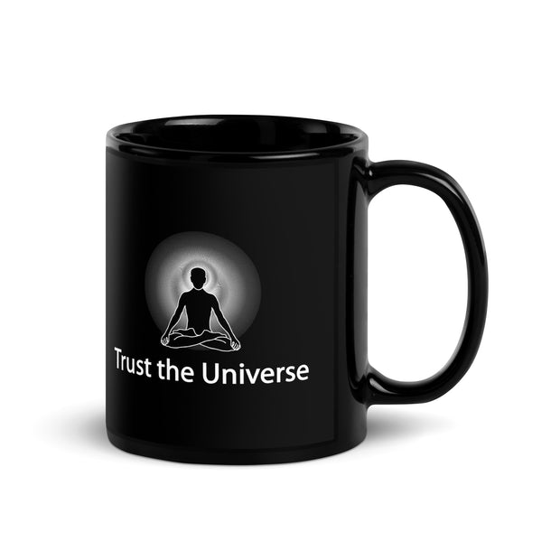 "Trust the Universe" Positive Thought Brand 11 oz Black Glossy Mug