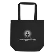 "I am so happy and Grateful" Positive Thought Brand Eco Tote Bag
