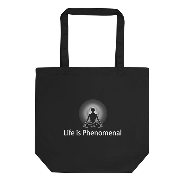"Life is Phenomenal" Positive Thought Brand Eco Tote Bag