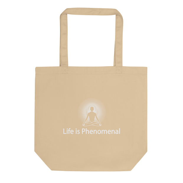 "Life is Phenomenal" Positive Thought Brand Eco Tote Bag