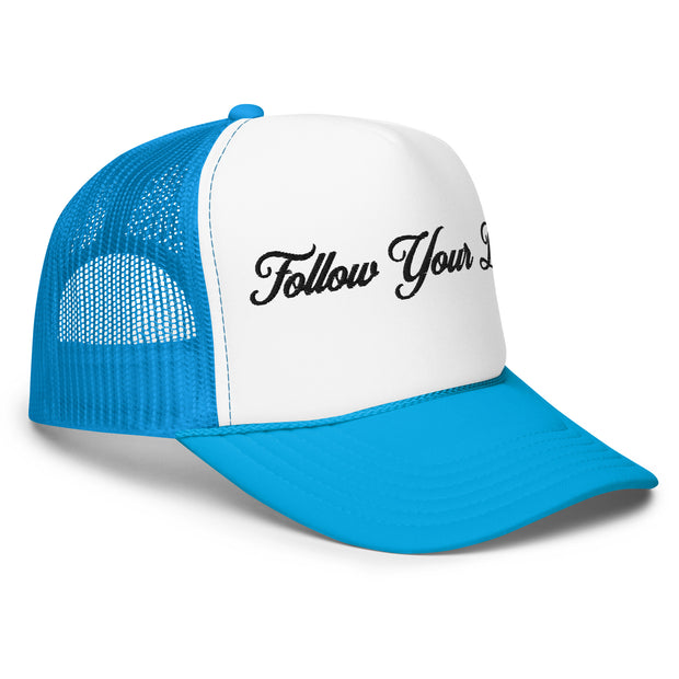 "Follow Your Bliss" Foam Trucker Hat