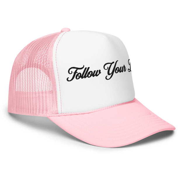 "Follow Your Bliss" Foam Trucker Hat