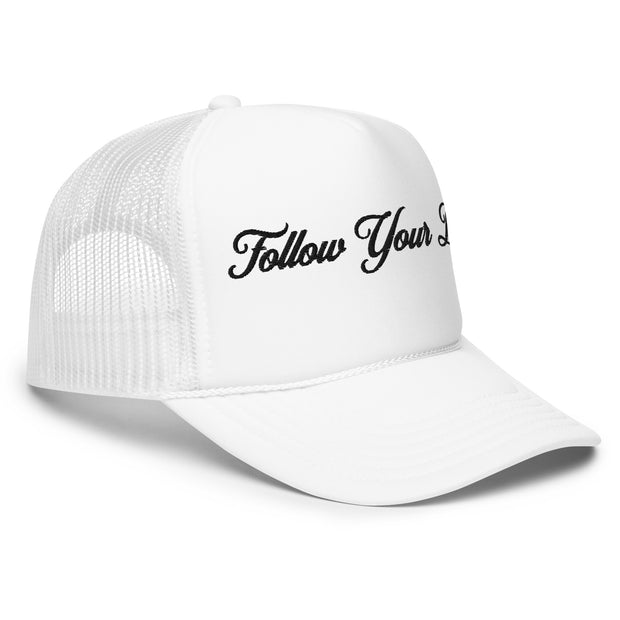 "Follow Your Bliss" Foam Trucker Hat