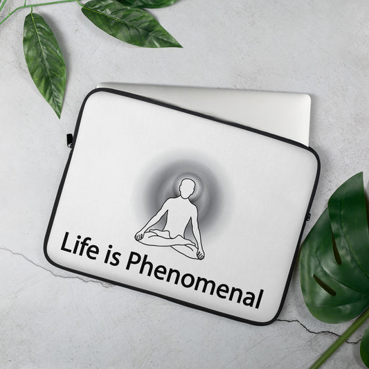 Positive Thought Brand Life is Phenomenal Laptop Sleeve
