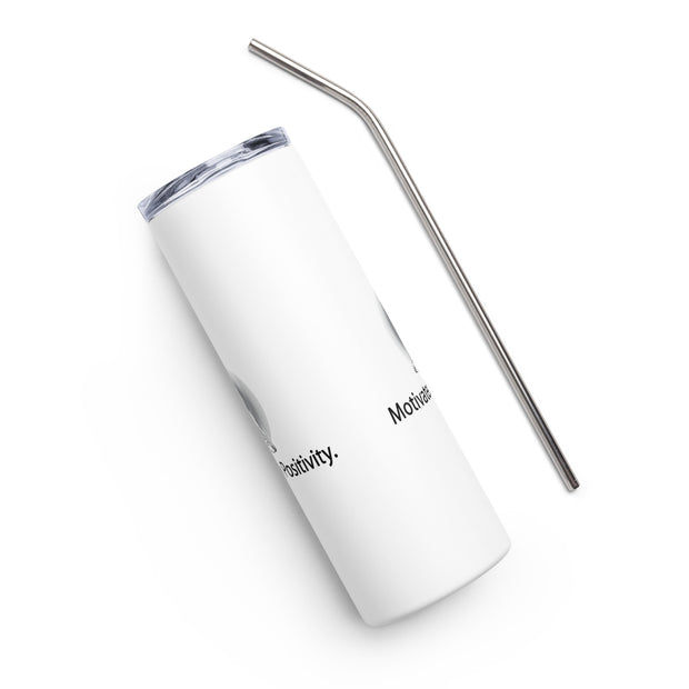 Positive Thought Brand Motivated by Positivity Stainless steel tumbler