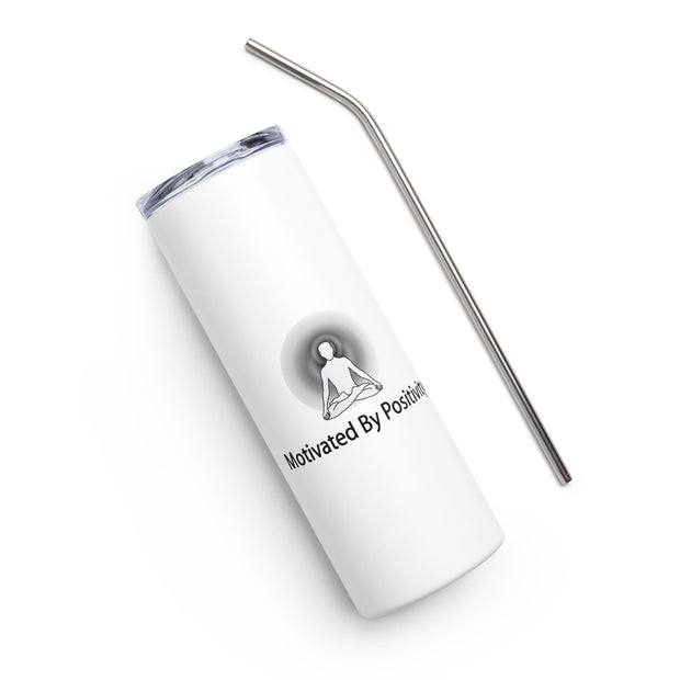 Positive Thought Brand Motivated by Positivity Stainless steel tumbler