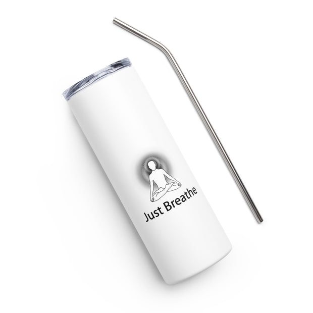 Positive Thought Brand Just Breathe Stainless steel tumbler