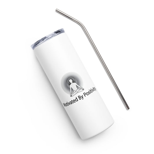Positive Thought Brand Motivated by Positivity Stainless steel tumbler