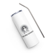 Positive Thought Brand Trust The Universe Stainless steel tumbler