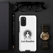 Positive Thought Brand Just Breathe Tough case for Samsung®