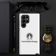 Positive Thought Brand Pure Positive Energy Tough case for Samsung®