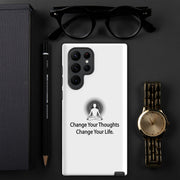 Positive Thought Brand Change your Thoughts Change your Life Tough case for Samsung®