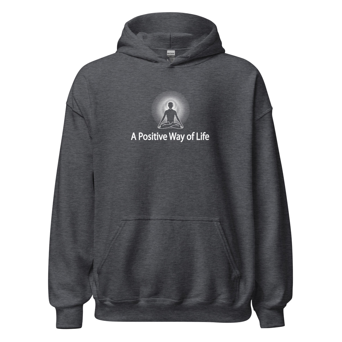 "A Positive Way of Life" Positive Thought Brand Unisex Hoodie (White Graphic)