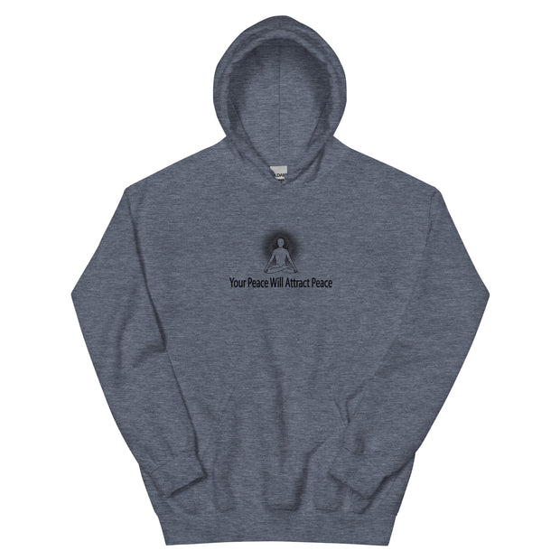 "Your Peace Will Attract Peace" Positive Thought Brand Unisex Hoodie (Black Graphic)