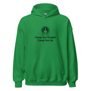 "Change Your Thoughts. Change Your Life" Unisex Hoodie (Black Graphic)