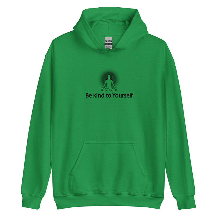"Be kind to Yourself" Positive Thought Brand Unisex Hoodie (Black Graphic)