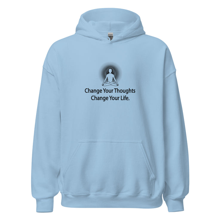 "Change Your Thoughts. Change Your Life" Unisex Hoodie (Black Graphic)