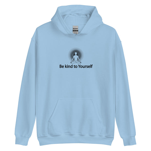 "Be kind to Yourself" Positive Thought Brand Unisex Hoodie (Black Graphic)