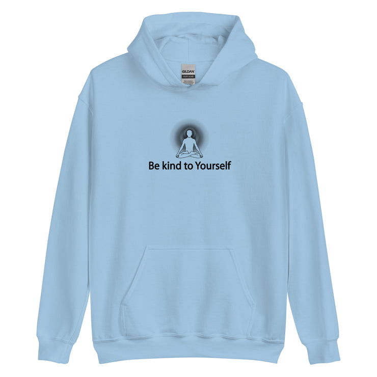 "Be kind to Yourself" Positive Thought Brand Unisex Hoodie (Black Graphic)