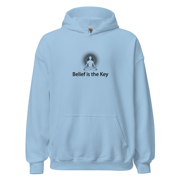 "Belief is the Key" Positive Thought Brand Unisex Hoodie (Black Graphic)