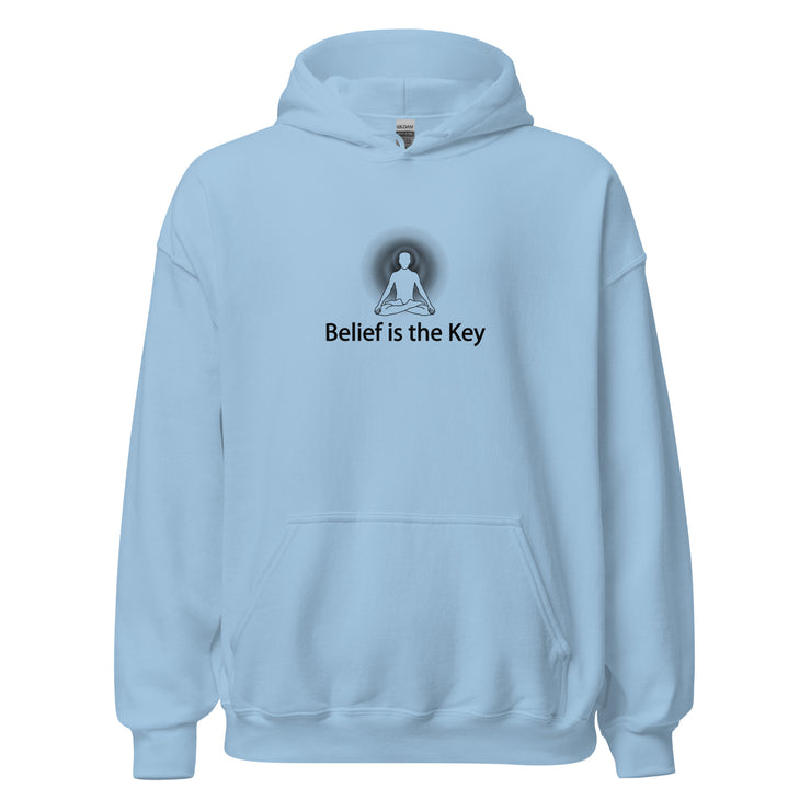 "Belief is the Key" Positive Thought Brand Unisex Hoodie (Black Graphic)