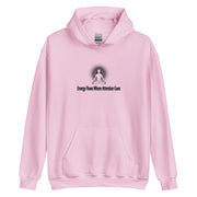 "Energy Flows Where Attention Goes" Positive Thought Brand Unisex Hoodie (Black Graphic)