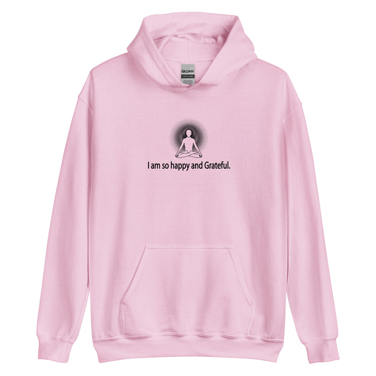 "I am so happy and Grateful" Positive Thought Brand Unisex Hoodie (Black Graphic)