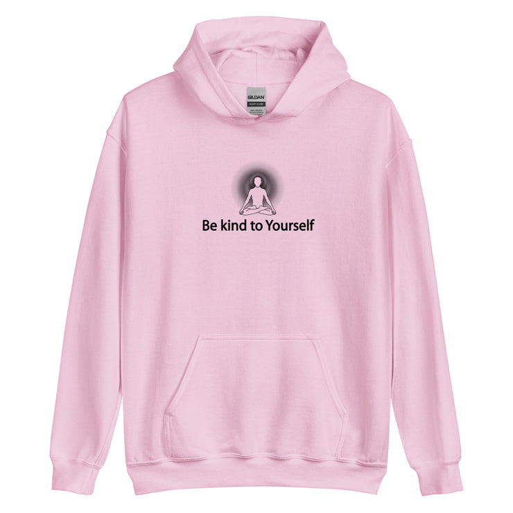 "Be kind to Yourself" Positive Thought Brand Unisex Hoodie (Black Graphic)
