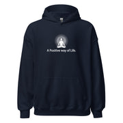 "A Positive way of Life" Positive Thought Brand Unisex Hoodie (White Graphic)