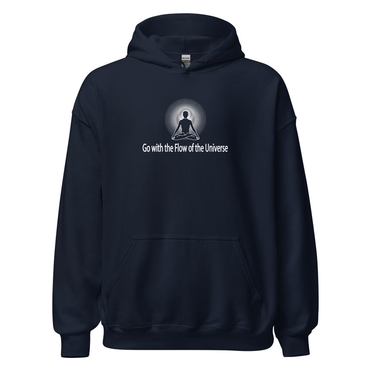 "Go with the Flow of the Universe" Positive Thought Brand Unisex Hoodie (White Graphic)