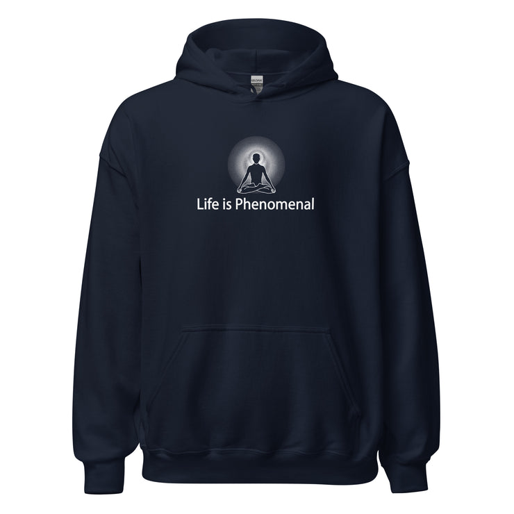 "Life is Phenomenal" Positive Thought Brand Unisex Hoodie