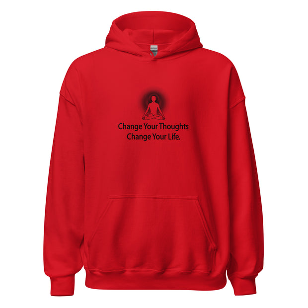 "Change Your Thoughts. Change Your Life" Unisex Hoodie (Black Graphic)