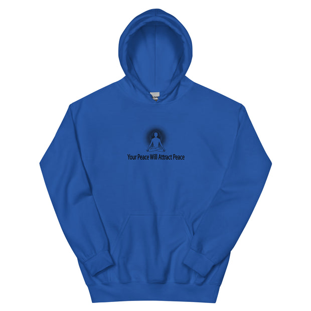 "Your Peace Will Attract Peace" Positive Thought Brand Unisex Hoodie (Black Graphic)