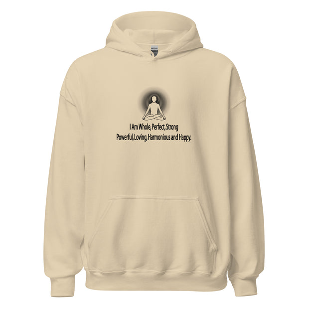 "I am whole, perfect, strong, powerful, loving, harmonious, and happy" Positive Thought Brand Unisex Hoodie (Black Graphic)