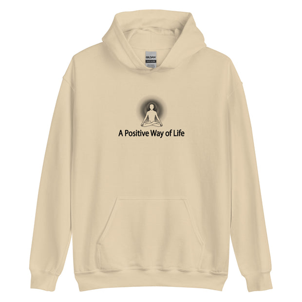 "A Positive Way of Life" Positive Thought Brand Unisex Hoodie (Black Graphic)