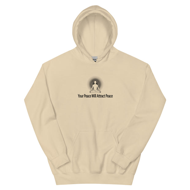 "Your Peace Will Attract Peace" Positive Thought Brand Unisex Hoodie (Black Graphic)