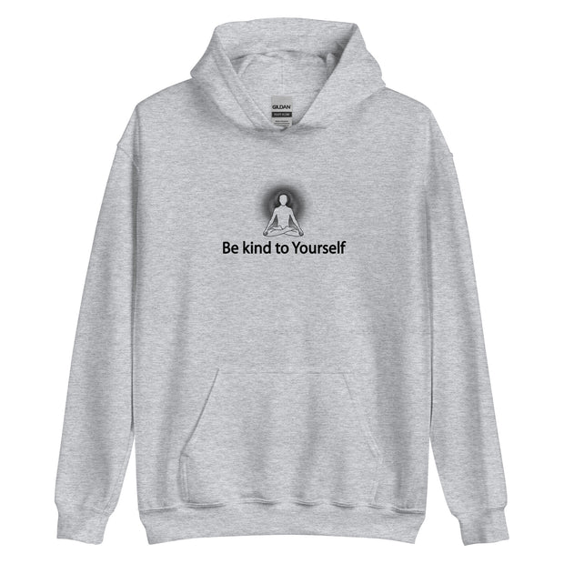 "Be kind to Yourself" Positive Thought Brand Unisex Hoodie (Black Graphic)