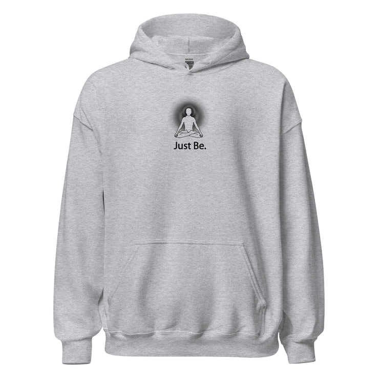 "Just Be" Positive Thought Brand Unisex Hoodie (Black Graphic)