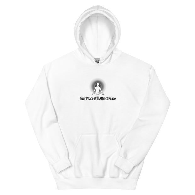 "Your Peace Will Attract Peace" Positive Thought Brand Unisex Hoodie (Black Graphic)