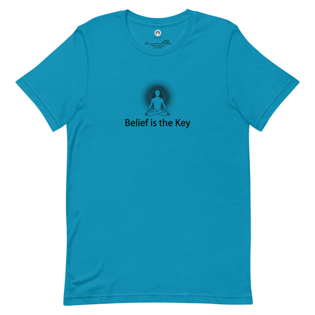 "Belief is the Key" Positive Thought Brand Unisex T-Shirt (Black Graphic)