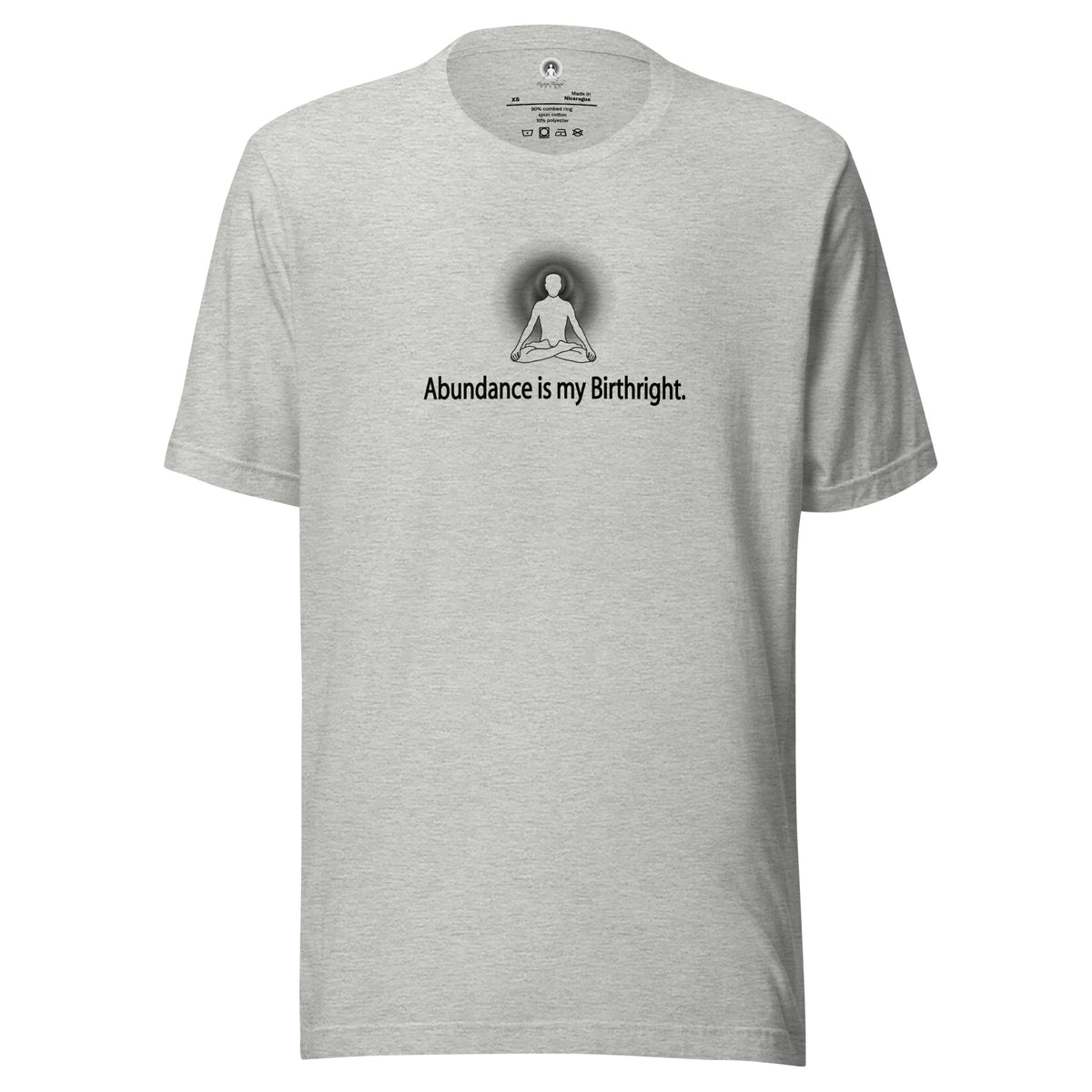"Abundance is my Birthright" Positive Thought Brand Unisex T-Shirt (Black Graphic)