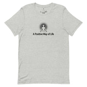 "A Positive Way of Life" Positive Thought Brand Unisex T-Shirt (Black Graphic)