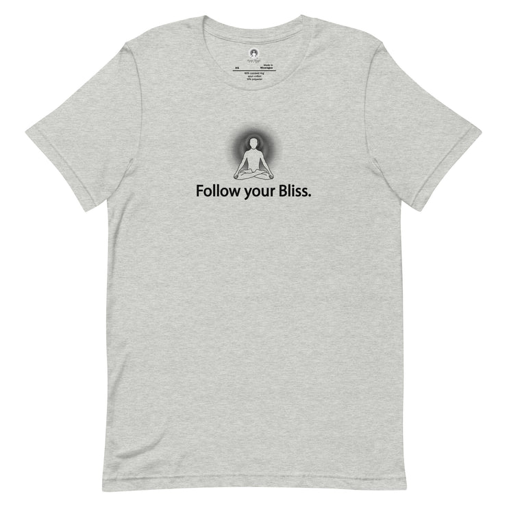"Follow Your Bliss" Positive Thought Brand Unisex T-Shirt (Black Graphic)